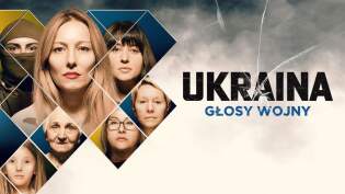 PL - UKRAINA - GŁOSY WOJNY (2023) DOKUMENT